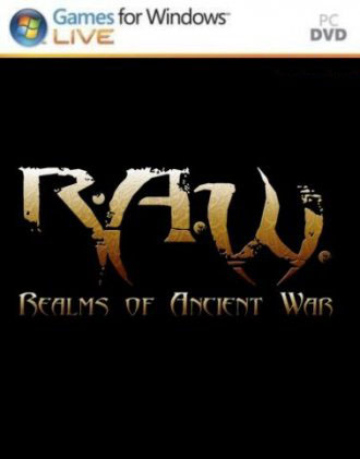 R.A.W.: Realms of Ancient War скачать бесплатно